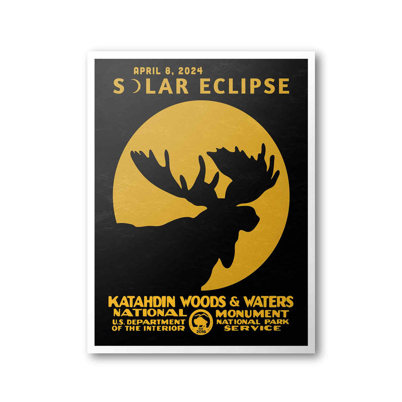Katahdin Woods & Waters National Monument Solar Eclipse 2024 Poster | 2024 Great American Solar Eclipse Poster